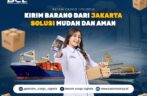 Kirim Barang dari Jakarta: Solusi Mudah dan Aman Bersama Batam Cargo Logistik