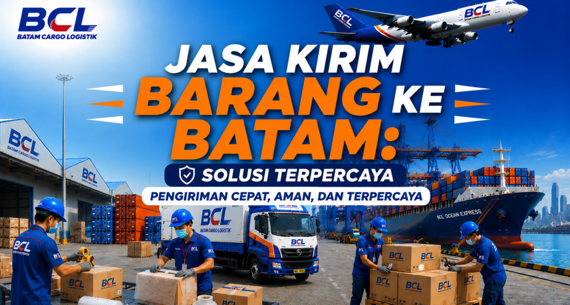 Jasa Kirim Barang ke Batam