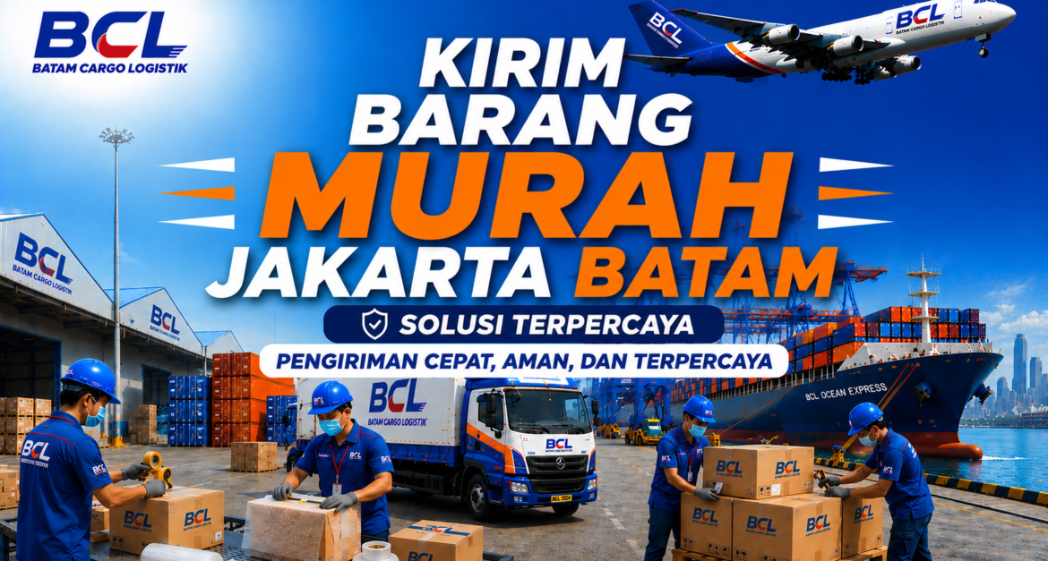 Kirim Barang Murah Jakarta Batam