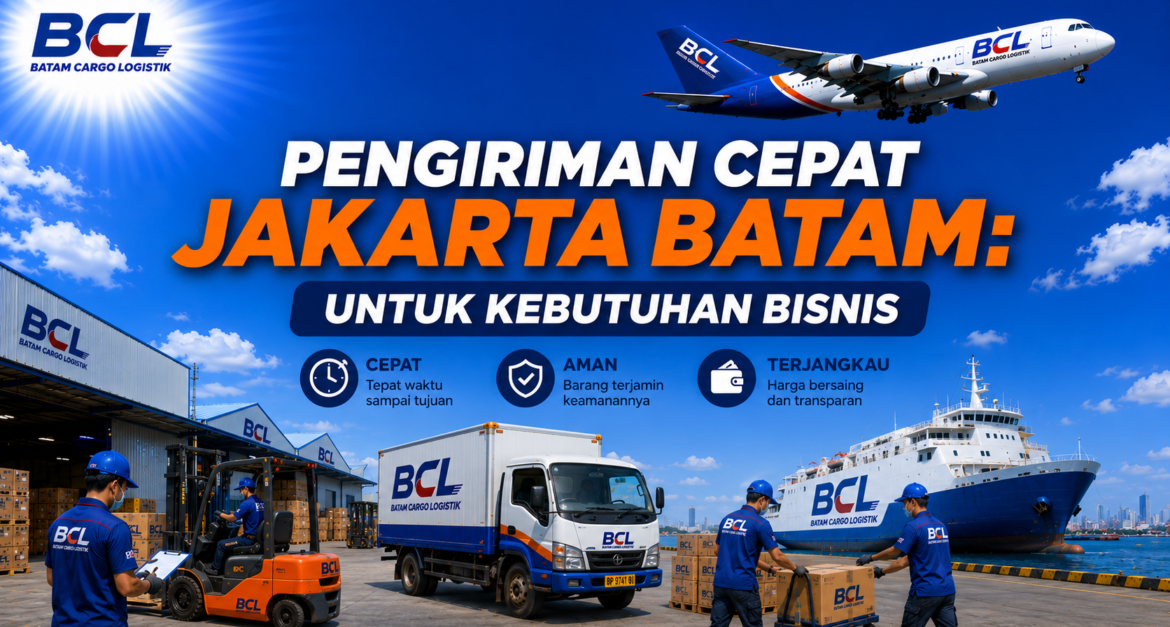 Pengiriman Cepat Jakarta Batam