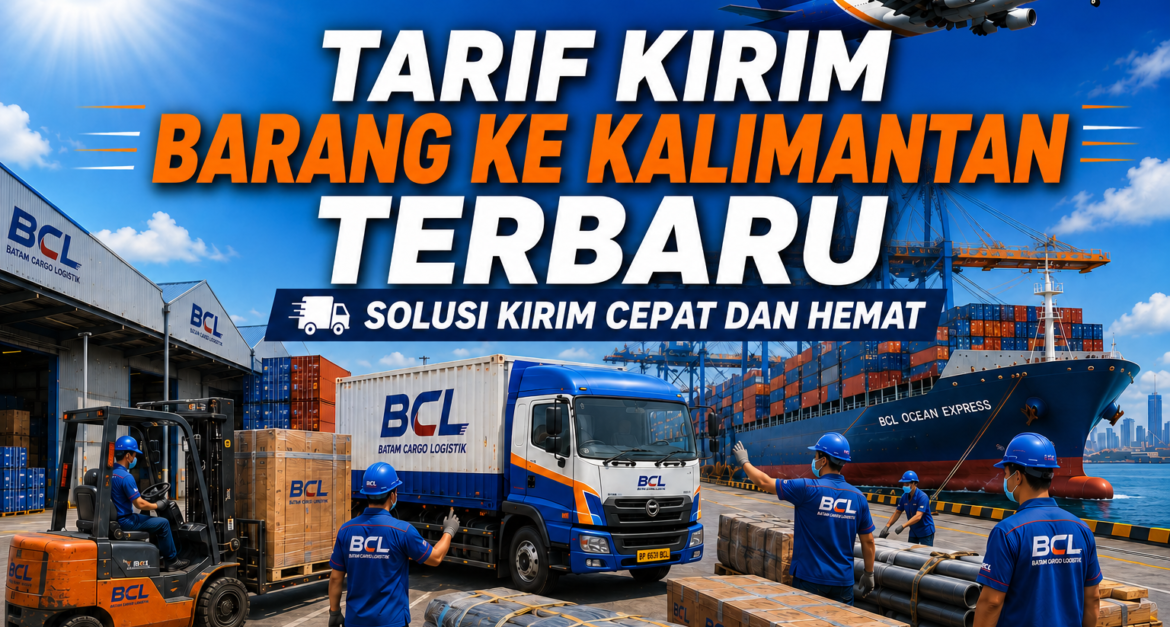 Tarif kirim barang ke kalimatan