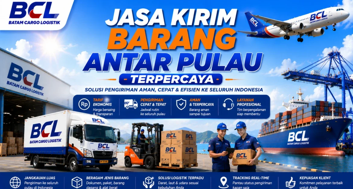 Jasa Kirim Barang Antar Pulau Terpercaya