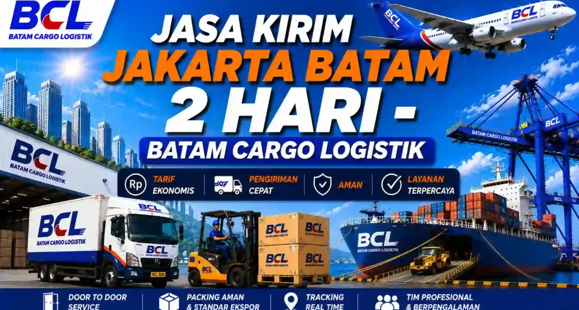 Jasa Kirim Jakarta Batam 2 Hari