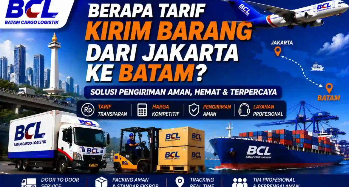 Berapa Tarif Kirim Barang dari Jakarta ke Batam
