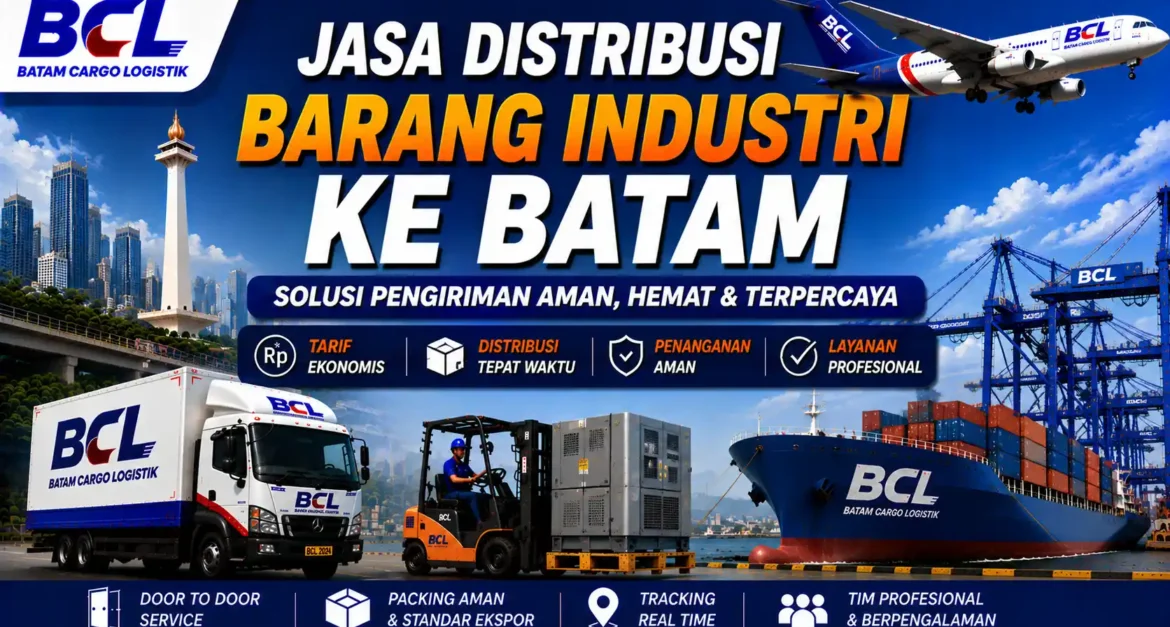 Jasa Distribusi Barang Industri ke Batam